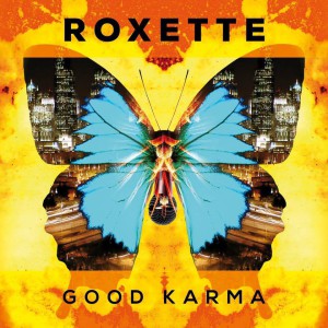Roxette Good karma